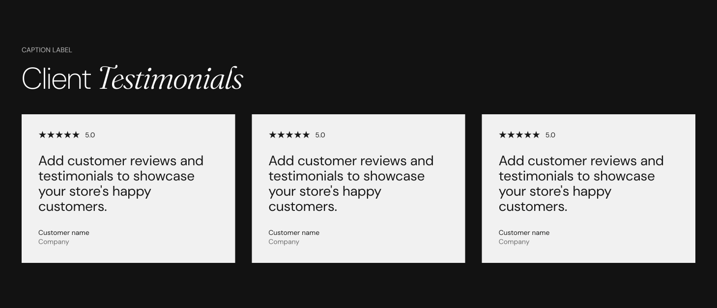 Storefront Testimonials section on a dark background: a heading Client Testimonials and three light review cards with 5.0 stars, placeholder text, customer name and company.
