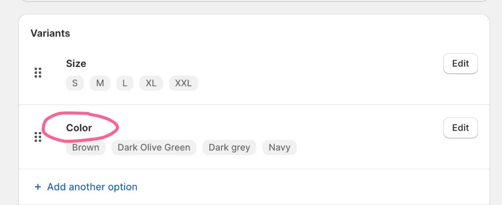 Shopify admin product Variants card listing option Size with S, M, L, XL, XXL and option Color with Brown, Dark Olive Green, Dark grey and Navy, with the Color option name circled.