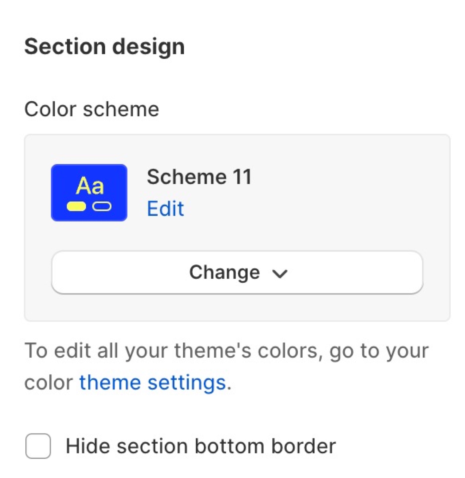 Theme editor, section Section design settings with Color scheme set to Scheme 11 with Edit and Change, the theme settings colors note and the Hide section bottom border checkbox.