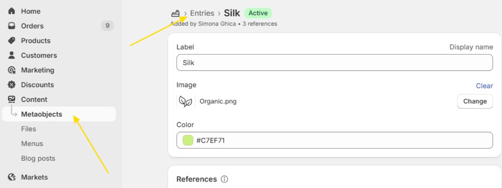 Shopify admin metaobject entry Silk under Content → Metaobjects: Label Silk, Image Organic.png and Color #C7EF71.